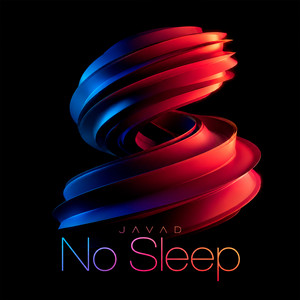 No Sleep by JAVAD