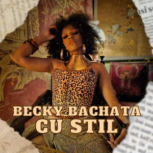 Becky Bachata - Cu Stil