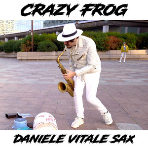 Daniele Vitale Sax - Crazy Frog (Sax Version)