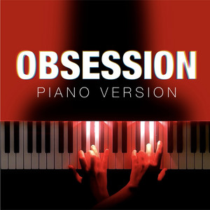 Obsession - Piano Version by Laurie Théberge
