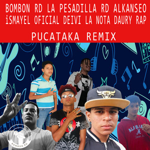 Pucataka - Remix by Bombón RD