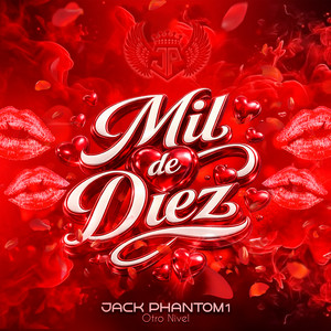 Mil de Diez by Jack Phantom1