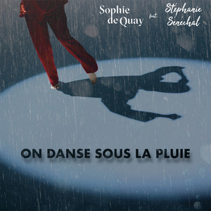 On danse sous la pluie by Sophie de Quay, Stéphanie Sénéchal