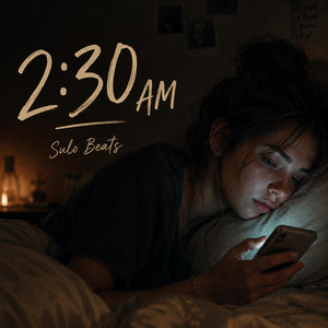 2:30 AM by Sulo Beats