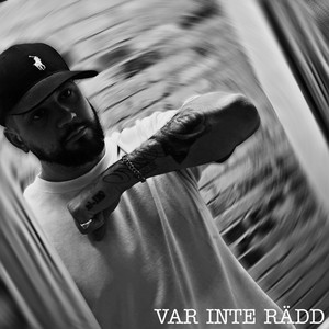 VAR INTE RÄDD by Tony Rissla