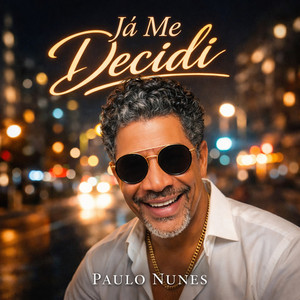 Já me decidi by Paulo nunes