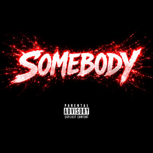 Somebody by LIL 2K