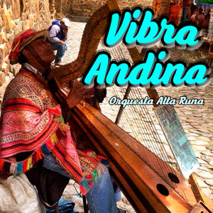 Vibra Andina by Orquesta Alta Runa