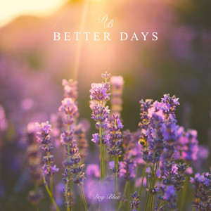 Better Days by Day Blue