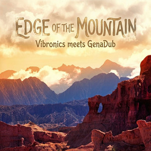 Root of the Mountain by Vibronics, Genadub, Mariana Baraj