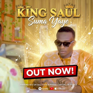King Saul - SAMA YAYE
