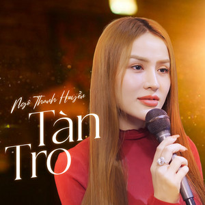 Ngô Thanh Huyền - Tàn Tro