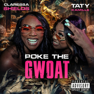 Poke the Gwoat by Claressa Shields, Taty Kamille