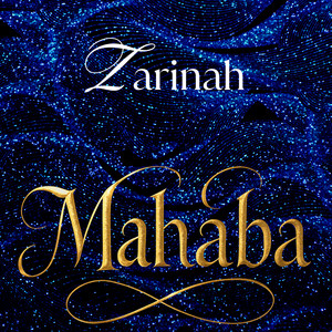 Zarinah - Mahaba