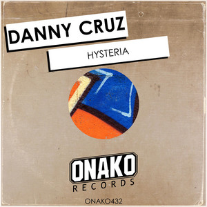 Hysteria by Danny Cruz