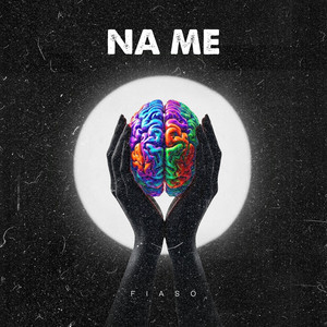 Na Me by FIASO