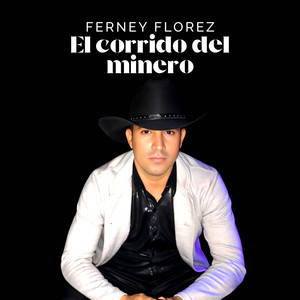 El Corrido del Minero
