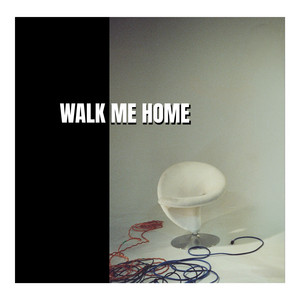 Walk Me Home by Jordan Dean