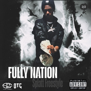 Splatt Freestyle by Fully Nation