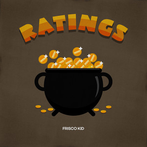 Ratings - Slop Dem Riddim by Frisco Kid