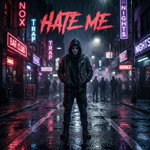 HATE ME by LOVIXX Trap