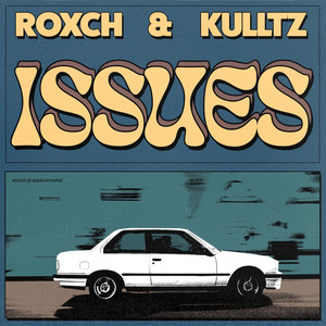 Issues by Roxch, Kulltz_