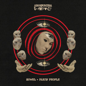 Party People - Radio Edit by Sowel