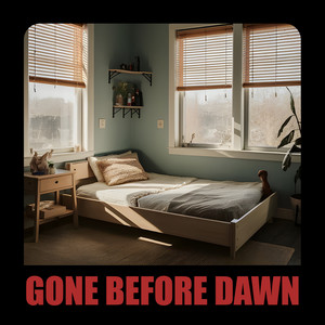 Gone Before Dawn by MW, BrianVal, PilosopiL