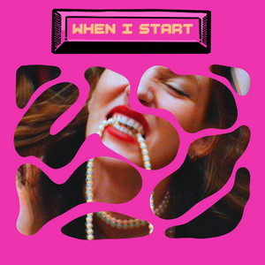 When I Start by Bitch Stick