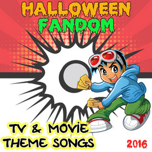 Halloween Fandom (TV & Movie Theme Songs) 2016 album