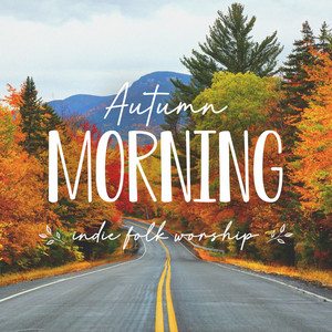 Leaves Are Turning by Evermore Collective
