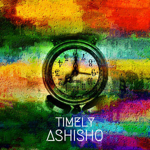 Timely by Ashisho