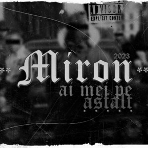 Ai Mei Pe Asfalt - 2023 by Miron