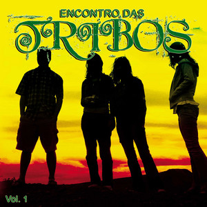 Caminho das Pedras by Raízes Rasta, Encontro das Tribos