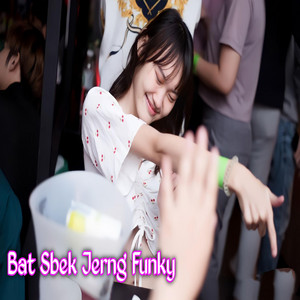 Rith ValenTine - Bat Sbek Jerng Funky