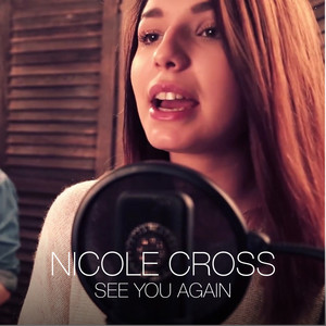 Nicole Cross - See You Again
