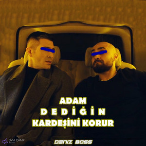 Deniz Boss - Adam Dediğin Kardeşini Korur