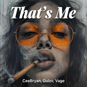 That’s Me by Remi Produce, Guizv Vage, CeeBryan