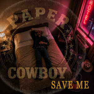 Save Me - Paper Cowboy Version by The Bones