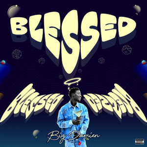 Blessed by BigDamian