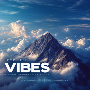 Vibes - Radio Edit by Josp Feel