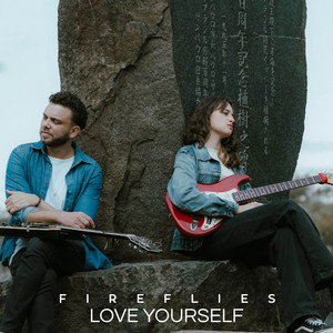 Fireflies Duo - Love Yourself