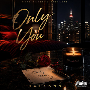Only You by NAL3DG3