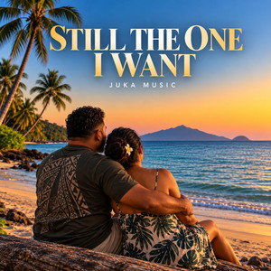 Still The One I Want by Juka Music