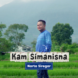Kam Simanisna by NARTA SIREGAR