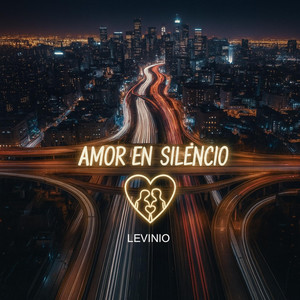 Amor En Silencio by LEVINIO