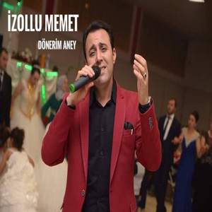 İzollu Memet - Dönerim Aney