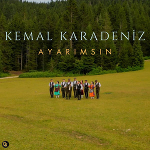 Kemal Karadeniz - Ayarımsın