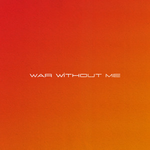 War Without Me by Keith Turner, rjtheweirdo