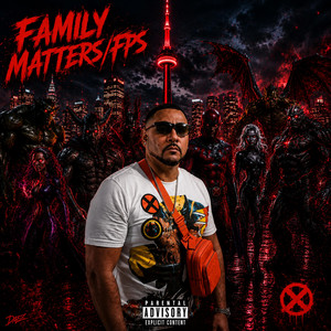 Family Matters/First Person Shooter (Freestyle) by King Dapz